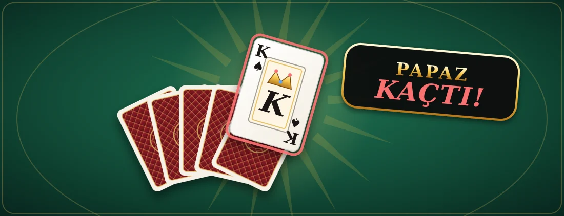 Papaz Kaçtı: kapalı kartların arasından fırlayan maça papazı